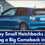 Why Small Hatchbacks Are Making a Big Comeback in 2025