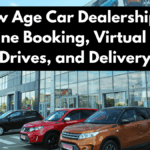 New Age Car Dealerships – Online Booking, Virtual Test Drives, and Delivery